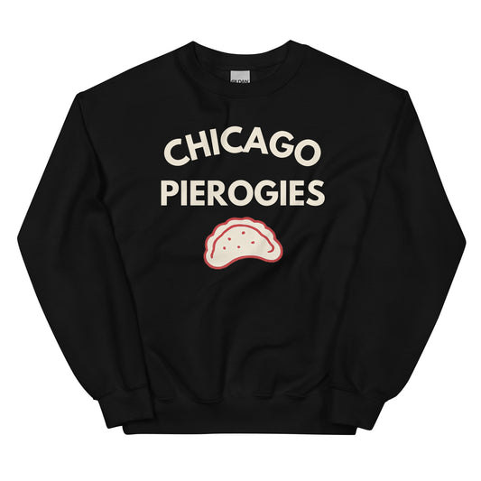 Chicago Pierogies Dyngus Day Unisex Sweatshirt Chicago Pierogies Dyngus Day Unisex Sweatshirt