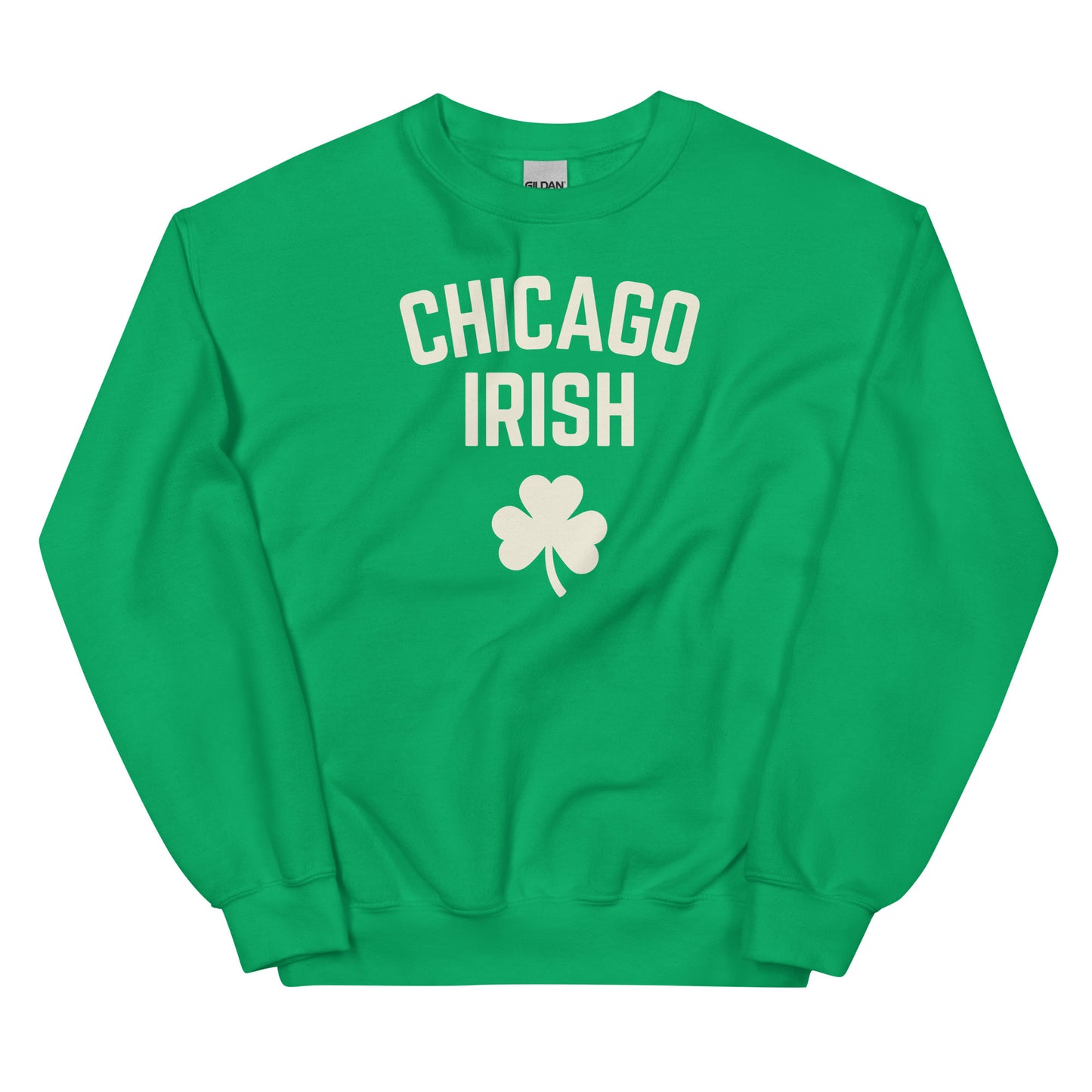 Chicago Irish Saint Patrick's Day Unisex Sweatshirt Chicago Irish Saint Patrick's Day Unisex Sweatshirt