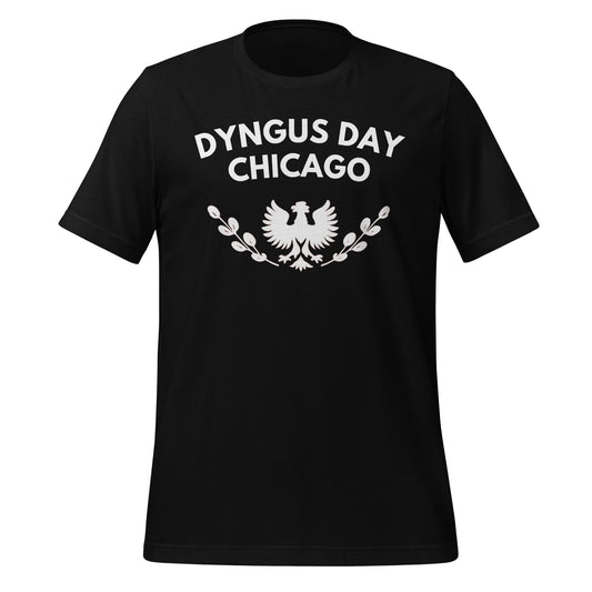 Dyngus Day Chicago Unisex T-Shirt Dyngus Day Chicago Unisex T-Shirt