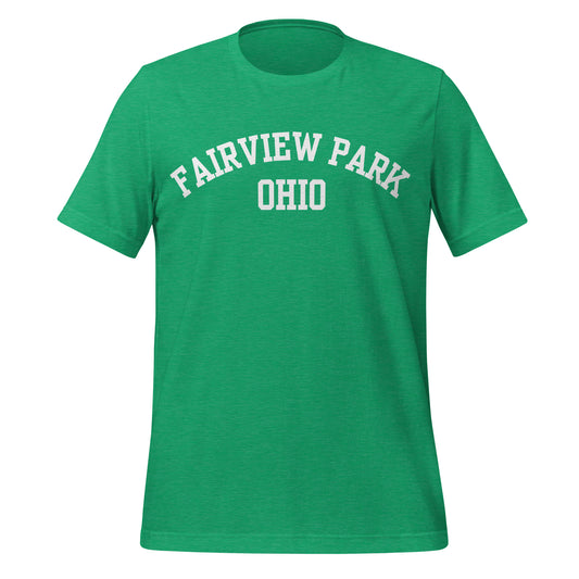 Fairview Park, Ohio Unisex T-Shirt - Block Lettering Fairview Park, Ohio Unisex T-Shirt - Block Lettering