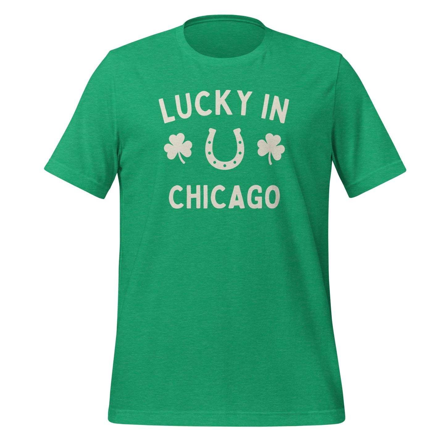 Lucky In Chicago Saint Patrick's Day Unisex T-shirt Lucky In Chicago Saint Patrick's Day Unisex T-shirt
