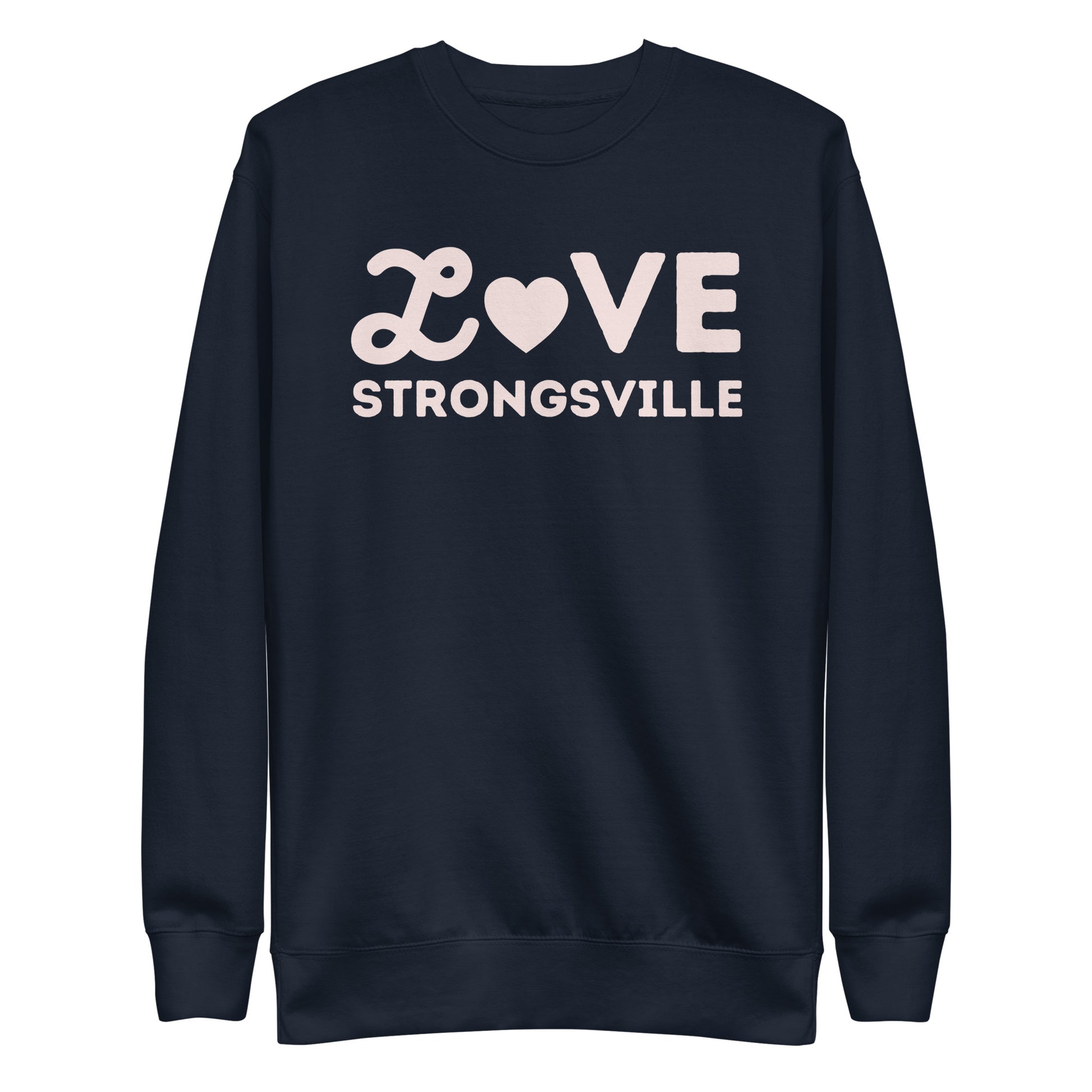 Strongsville Ohio Valentine's Day Unisex Premium Sweatshirt