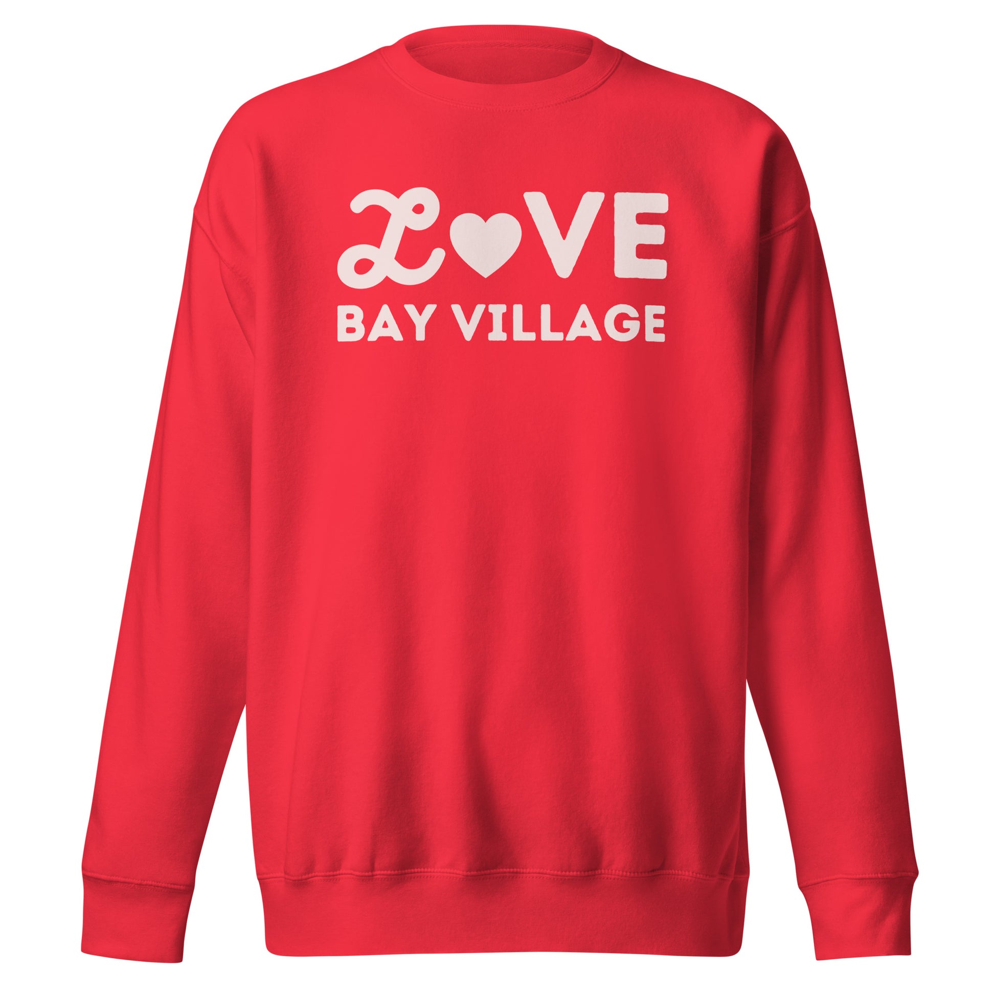 Bay Village Ohio Valentine's Day Unisex Premium Sweatshirt