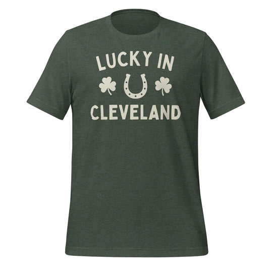 Lucky In Cleveland Ohio - St. Patrick's Day T-Shirt Unisex T-shirt