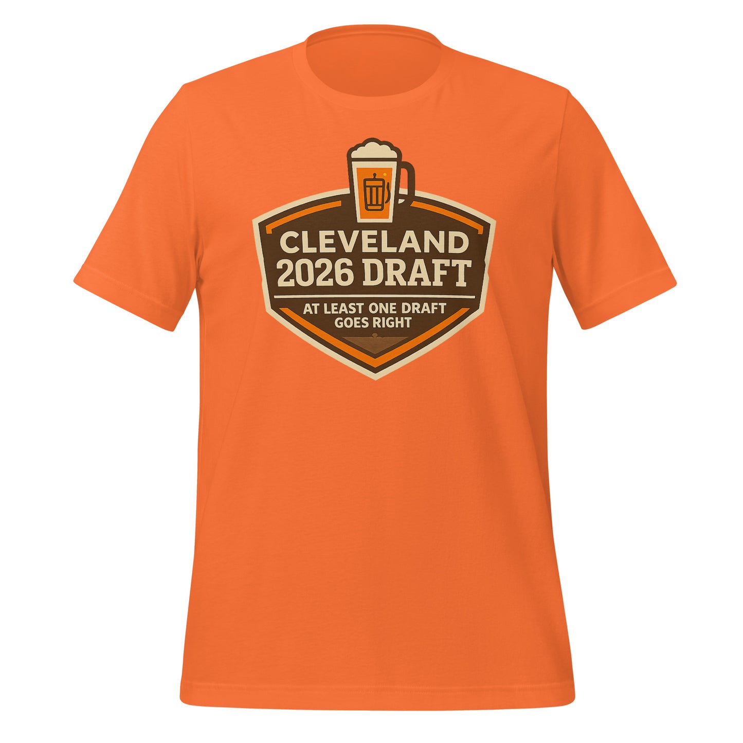 2026 Cleveland Football Draft T-Shirt - At Least One Goes Right Unisex